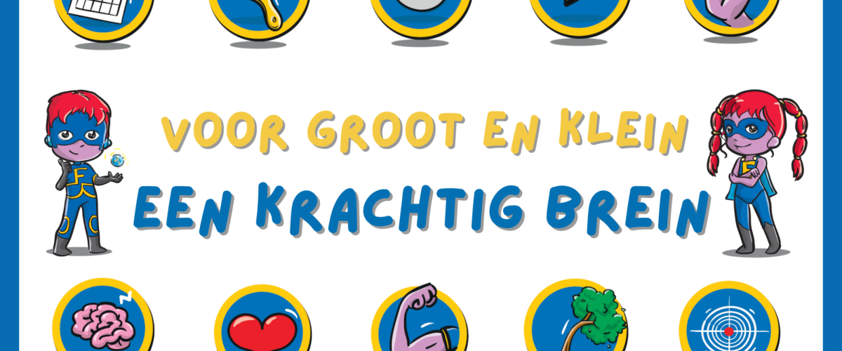 Voor groot en klein, een krachtig brein! 